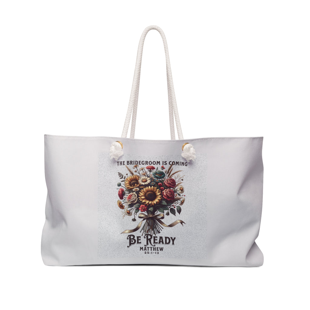 Weekender Bag - "Be Ready" Floral Travel Tote